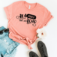 Heather sunset bella canvas 3001cvc t-shirt with Be a voice not an echo in black.