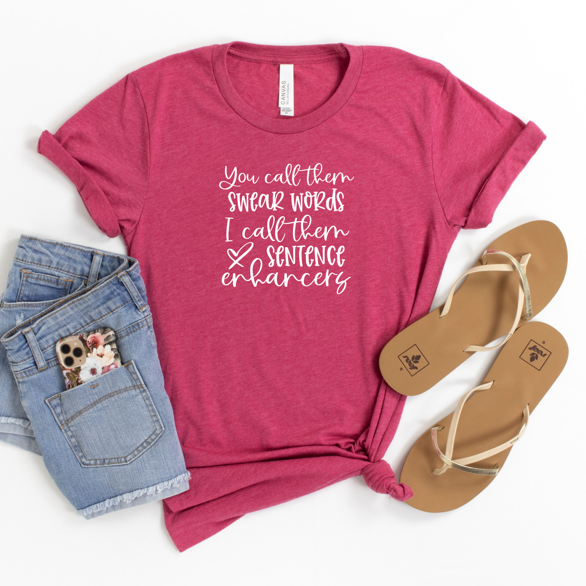 Bella Canvas Heather Raspberry t-shirt with script lettering in white reading You call them swear words I call them sentence enhancers.