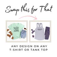 Swap any design on a t-shirt or tank top option - Moxie Momma